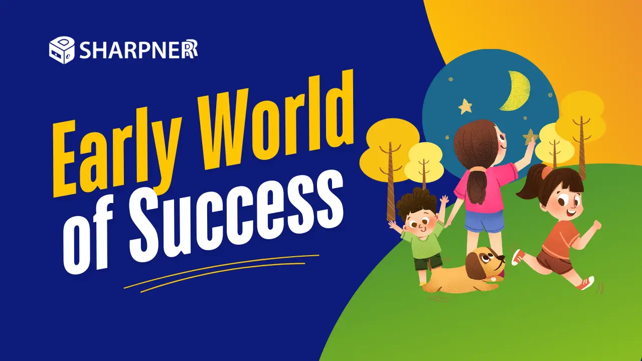 Early World of Success